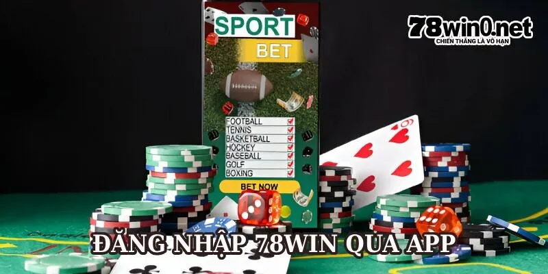 đăng nhập 78win app