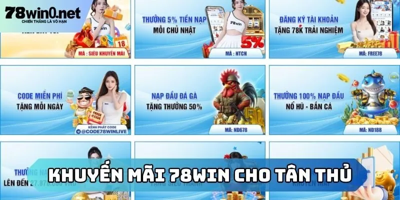khuyến mãi 78win cho tân thủ