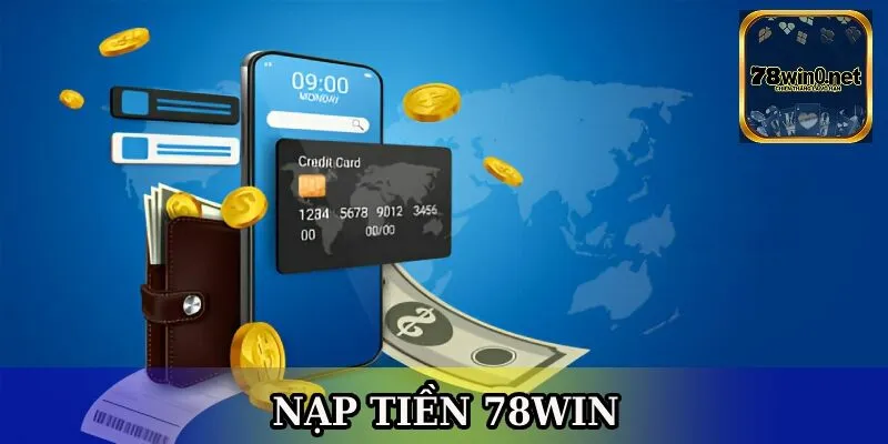 nạp tiền 78win