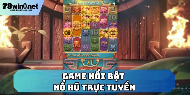 nổ hũ trực tuyến game nổi bật