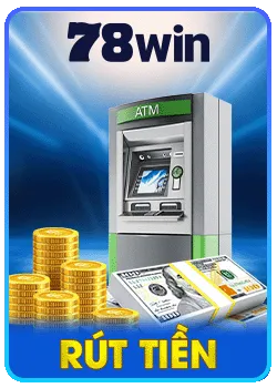 Rút tiền 78win