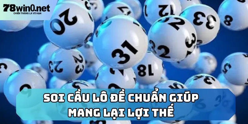 soi cầu lô đề chuẩn lợi ích