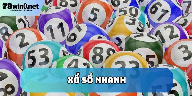 xổ số nhanh là gì